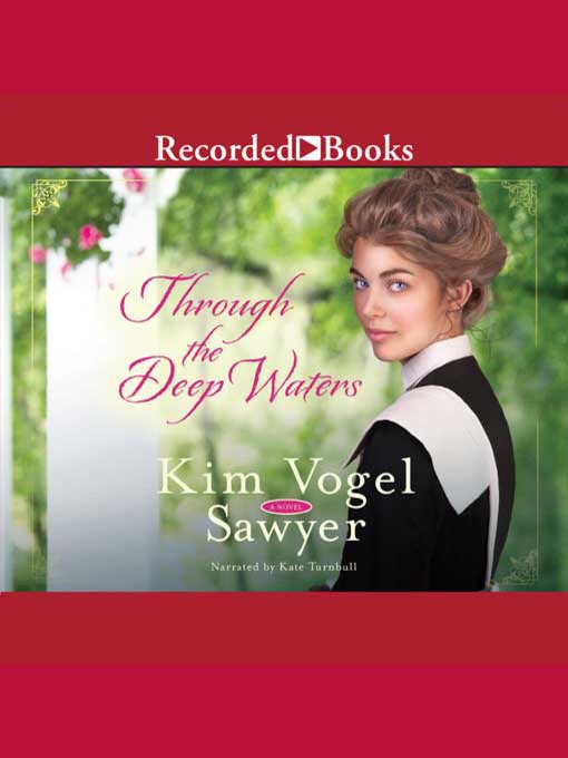 Title details for Through the Deep Waters by Kim Vogel Sawyer - Available